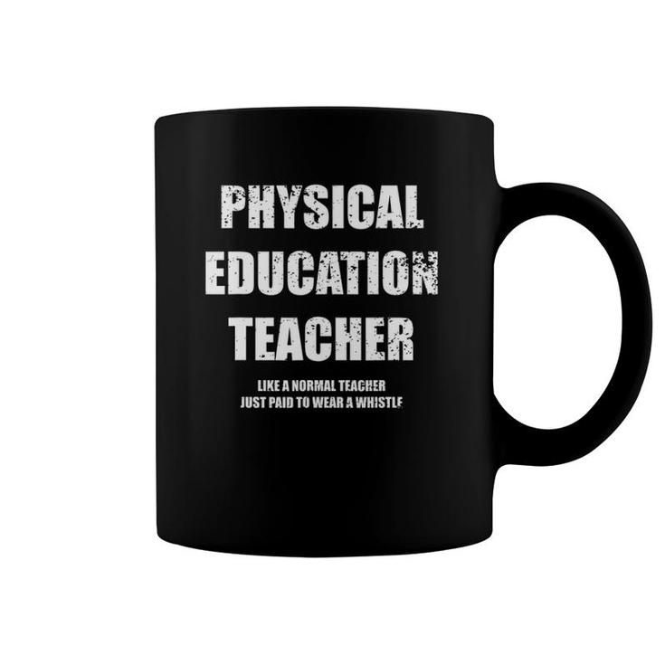 Pe Gym Teacher Cooler Then Other Teacher Coffee Mug