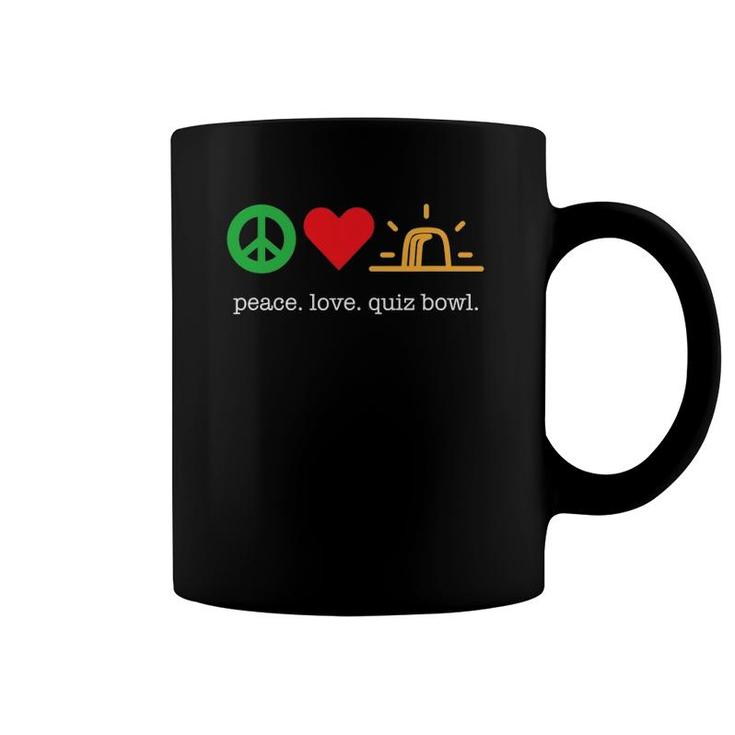Peace Love Quiz Bowl  For Quiz Bowl Players Coffee Mug