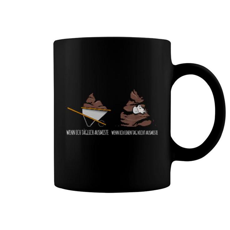 Pferd Ausmisten Lustiges Pferdeliebhaber Reit Motiv  Coffee Mug