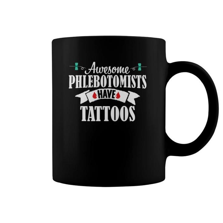 Phlebotomist Nurse Funny Tattoos Phlebotomy Technician Gift Coffee Mug