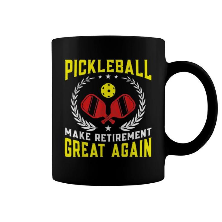 Pickleball Make Retirement Great Again  Coffee Mug