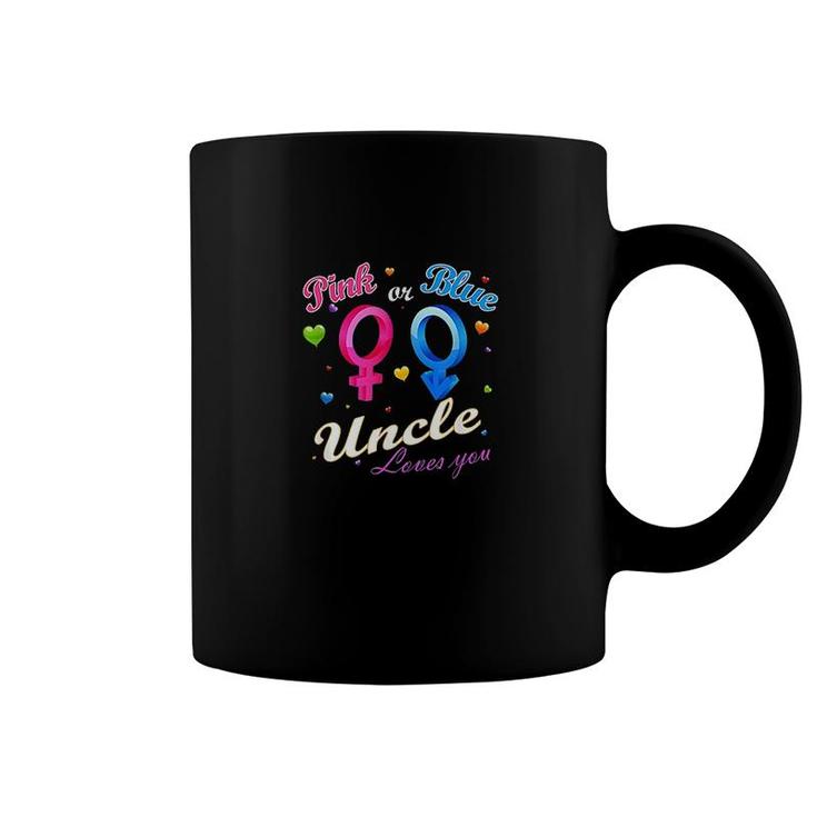 Pink Or Blue Uncle Loves You Coffee Mug