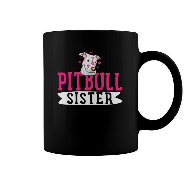 Pitbull Sister Pit Bull Terrier Dog Pibble Owner Coffee Mug