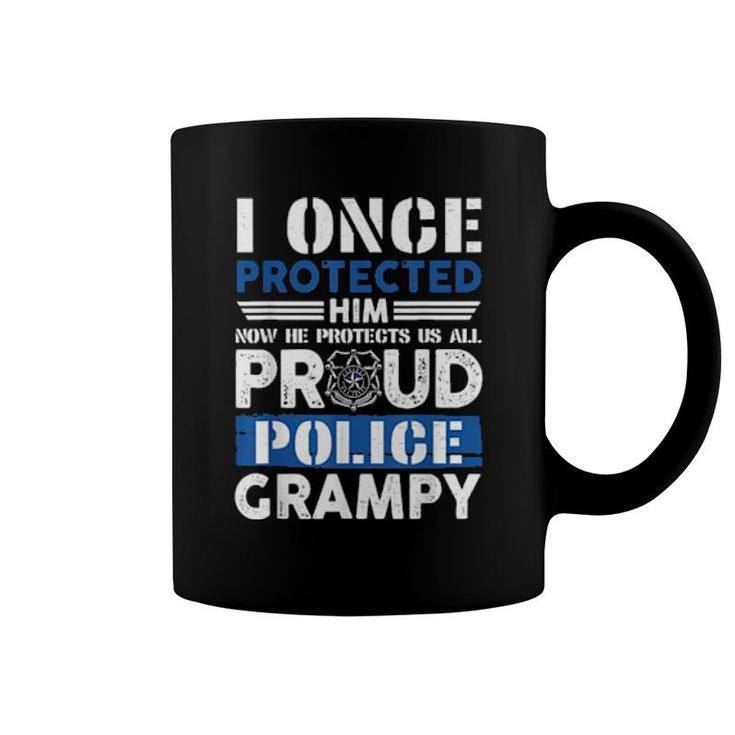 Police Grampy I Once Protected Him Now He Protects Me  Coffee Mug