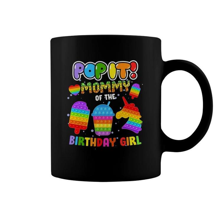 Pop It Mommy Of The Birthday Girl Fidget Kids Womens Coffee Mug