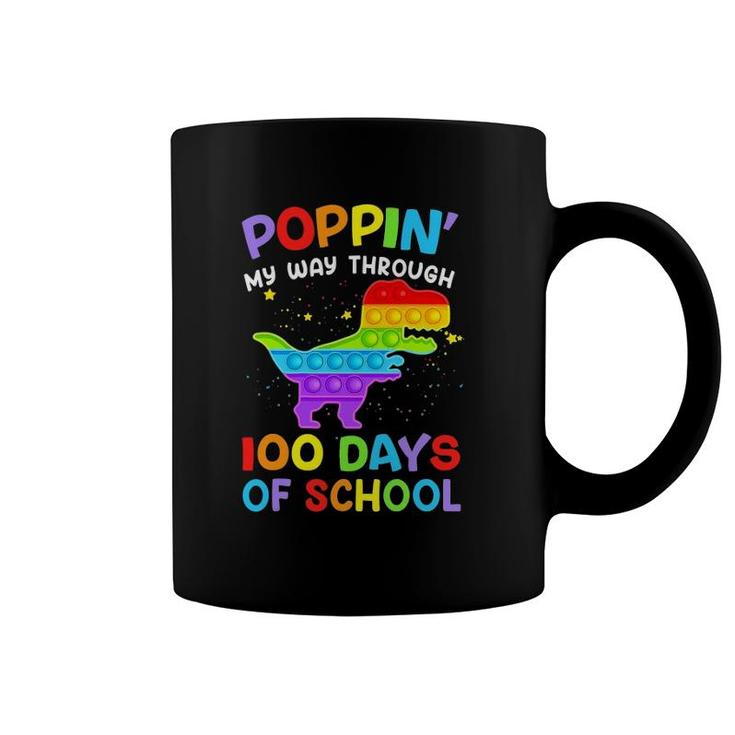 Poppin My Way Through 100 Days Of School 100Th Day Dinosaur Coffee Mug
