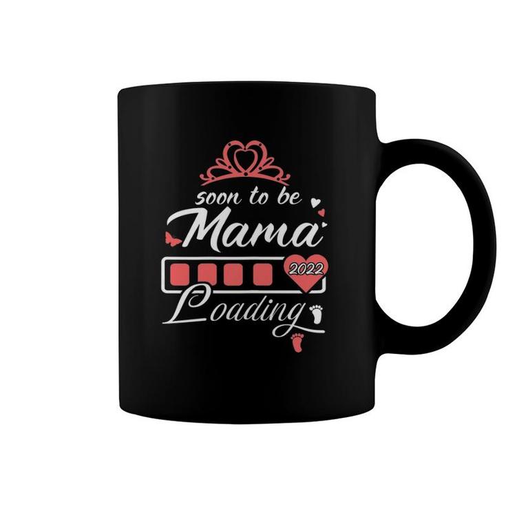 Pregnancy Announcements Mama Soon Mom To Be Mother 2022 Ver2 Coffee Mug