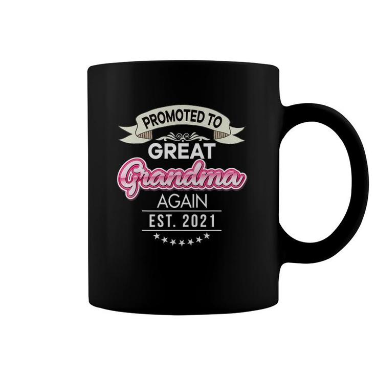 Promoted To Great Grandma Again Est 2021 New Mom Dad Mother Coffee Mug