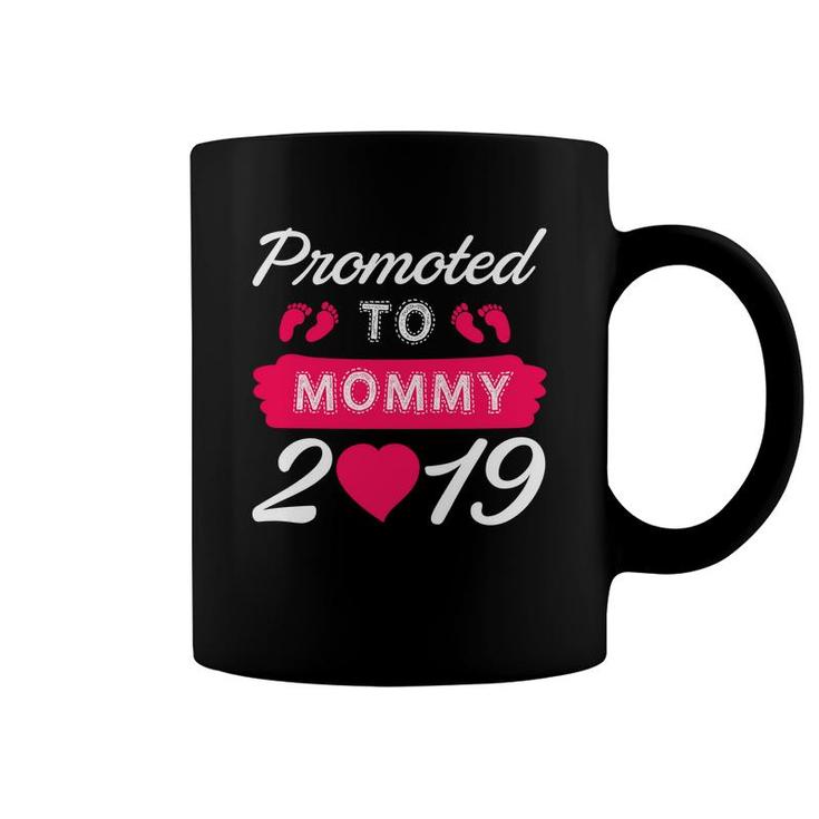 Promoted To Mommy 2019 Coffee Mug