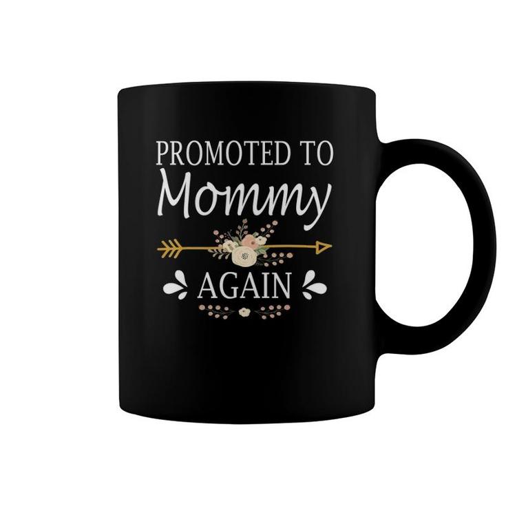 Promoted To Mommy Again  Mothers Day Gifts Coffee Mug