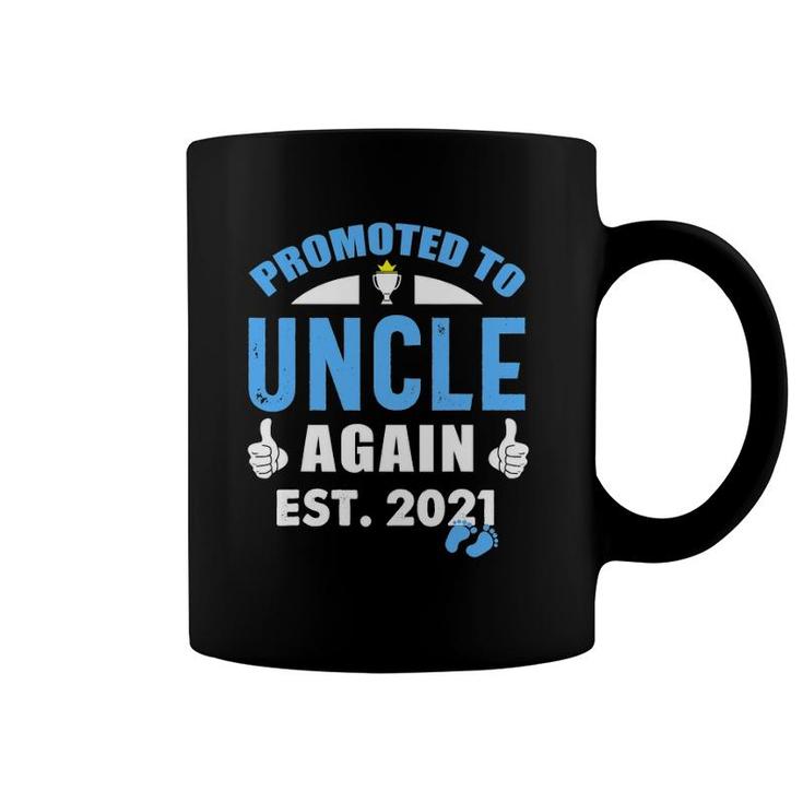 Promoted To Uncle Again 2021 Soon To Be Uncle New Baby Gift Coffee Mug