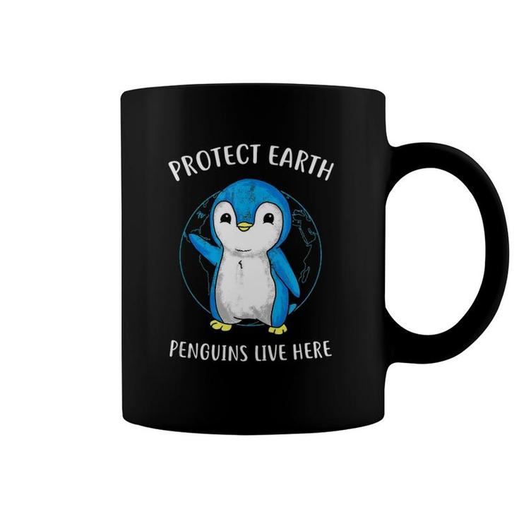 Protect Earth Penguins Live Here Environment  Coffee Mug