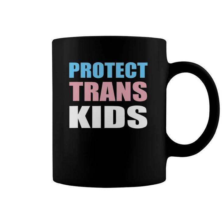 Protect Trans Kids Tee- Lgbtq Gay Transgender Rights Resist Coffee Mug