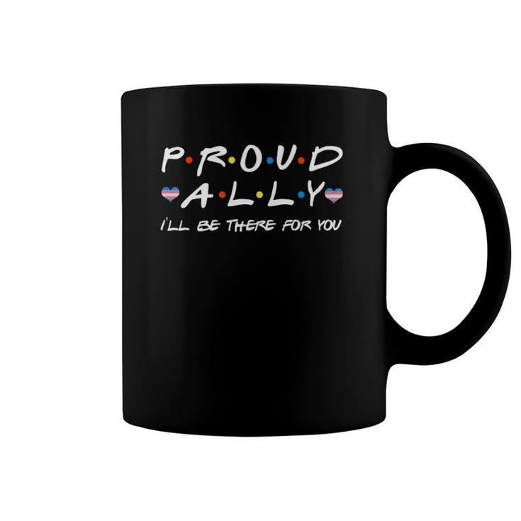 Proud Ally I'll Be There For You Lgbt Transgender Heart Coffee Mug