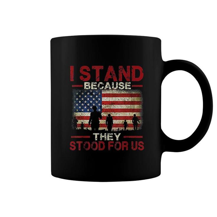 Proud American  I Stand Because They Stood For Us Coffee Mug