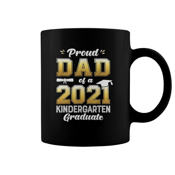 Proud Dad Of A 2021 Kindergarten Graduate Coffee Mug