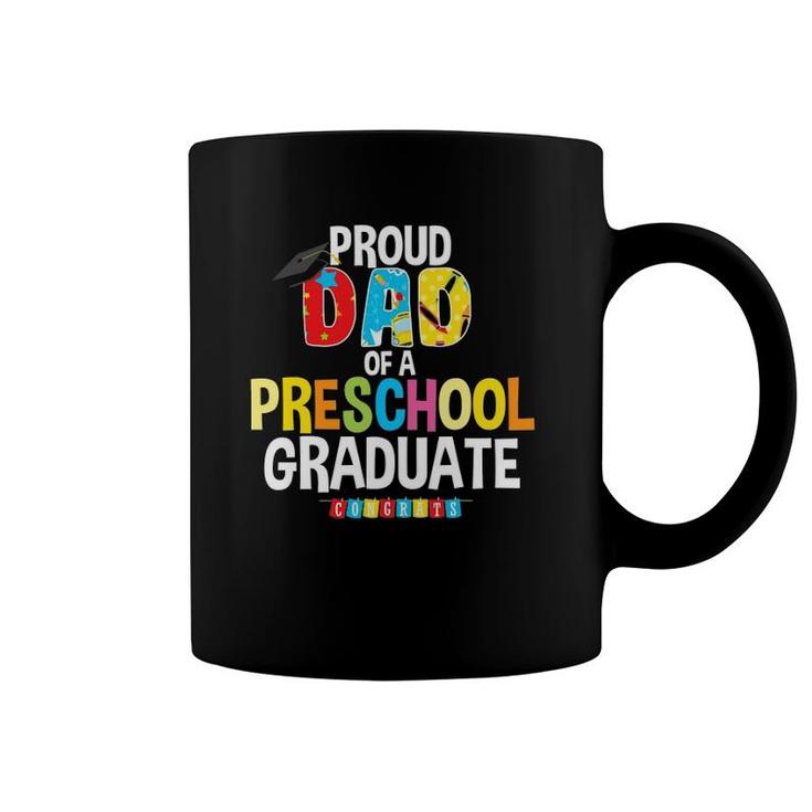 Proud Dad Of A Preschool Graduate Graduation Gift Father Coffee Mug