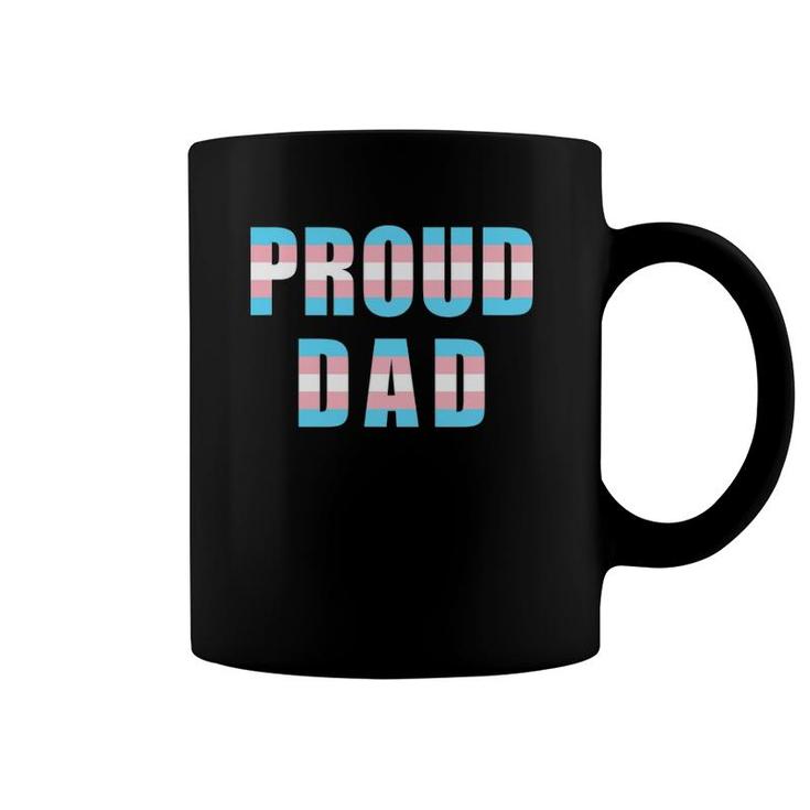 Proud Dad Trans Pride Flag Lgbtq Transgender Equality Coffee Mug