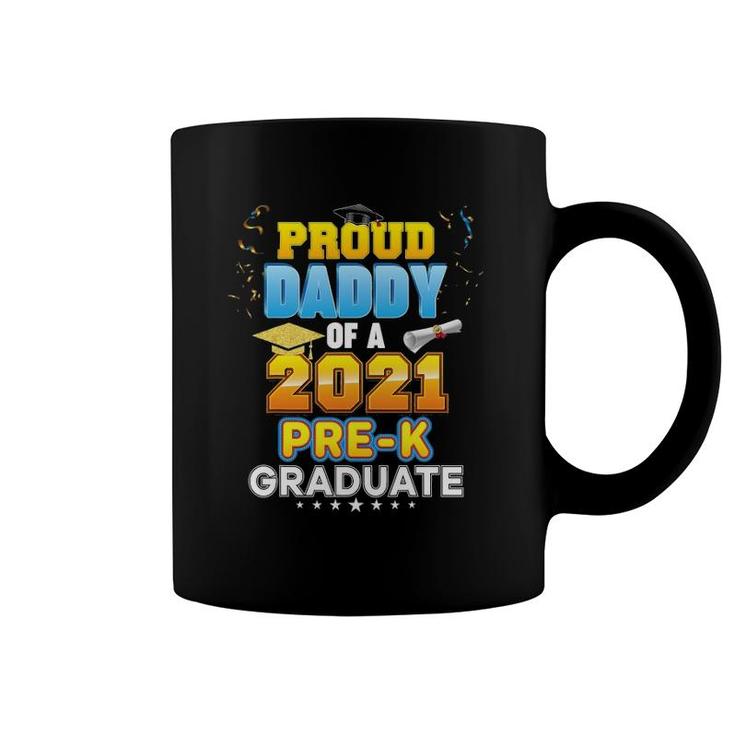 Proud Daddy Of A 2021 Pre-K Graduate Last Day School Grad Coffee Mug