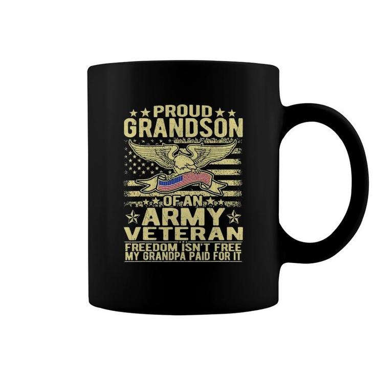 Proud Grandson Of Military Army Veteran - Freedom Isn't Free Coffee Mug