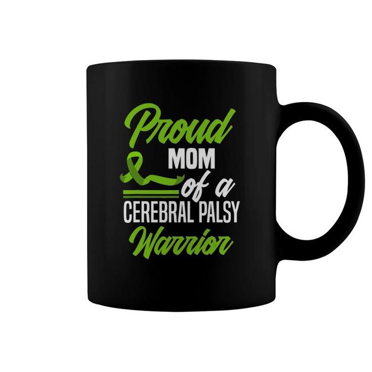 Proud Mom Of A Cerebral Palsy Warrior Cerebral Palsy Coffee Mug