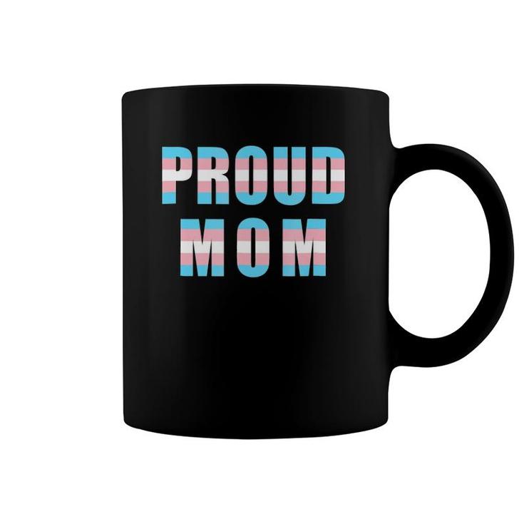 Proud Mom Trans Pride Flag Mothers Lgbt Coffee Mug