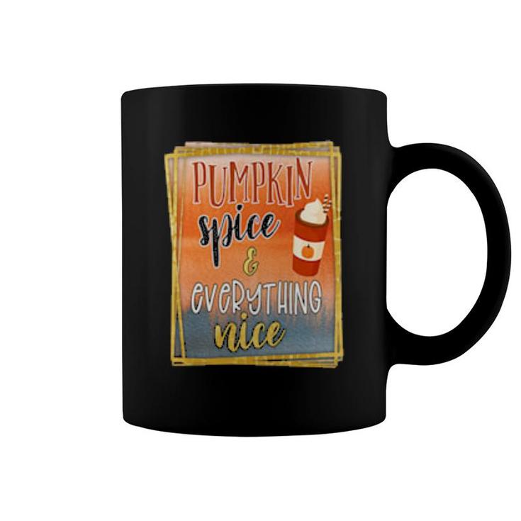Pumpkin Spice And Everything Nice 1 Fall Season  Coffee Mug