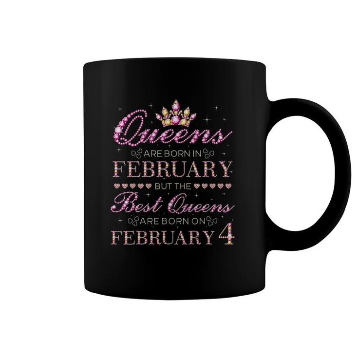 Queens Are Born In February Best Queens Are Born On February 4 Ver2 Coffee Mug