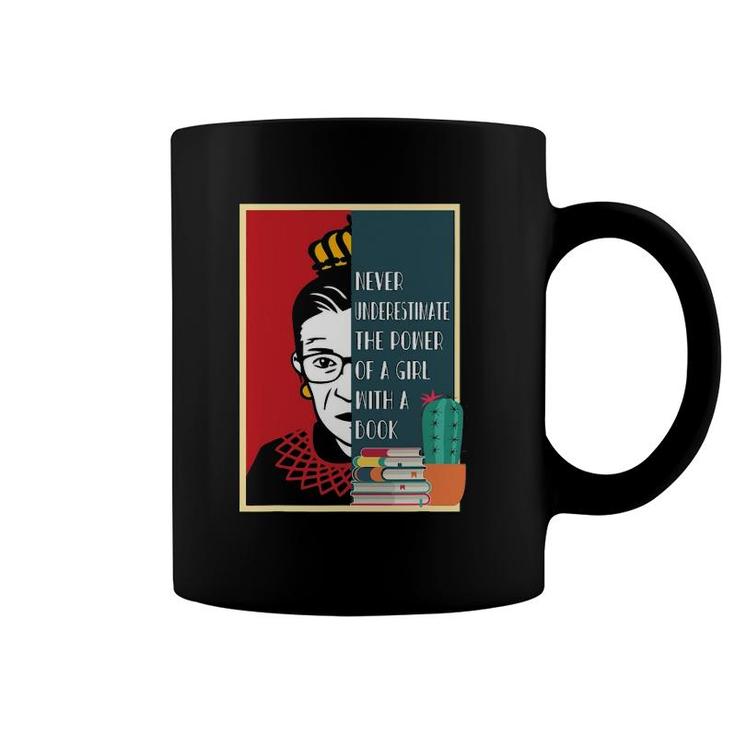 Rbg Never Underestimate The Power Of A Girl With A Book Coffee Mug
