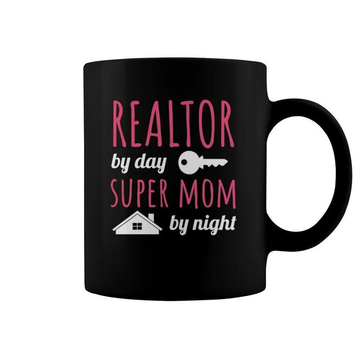 Realtor By Day Super Mom By Night Real Estate Agent Broker  Coffee Mug