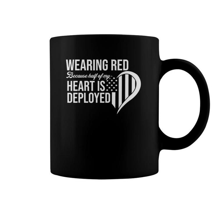 Red Friday Remember Everyone Deployed Soldier Husband Fiance Coffee Mug