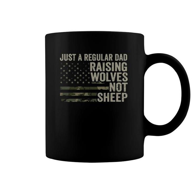 Regular Dad Raising Wolves Not Sheep - Soldier Camo Usa Flag  Coffee Mug