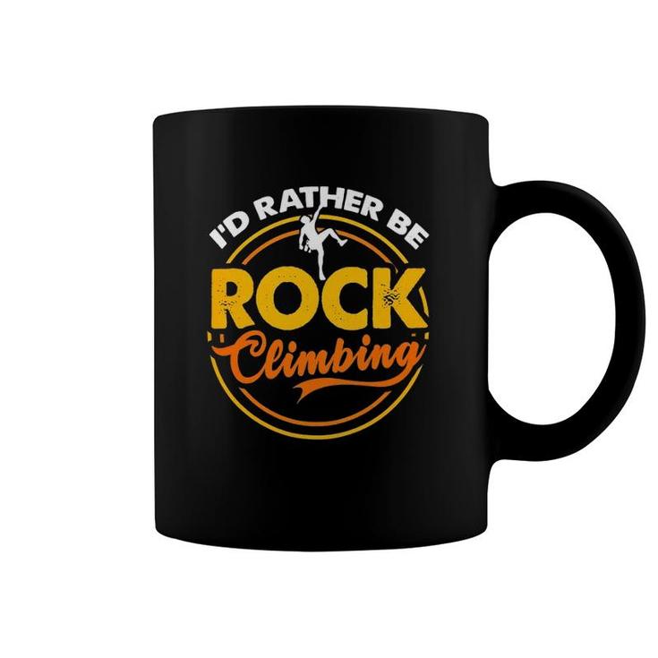 Rock Climbing Climber Climb Rock Mountain Sports Coffee Mug