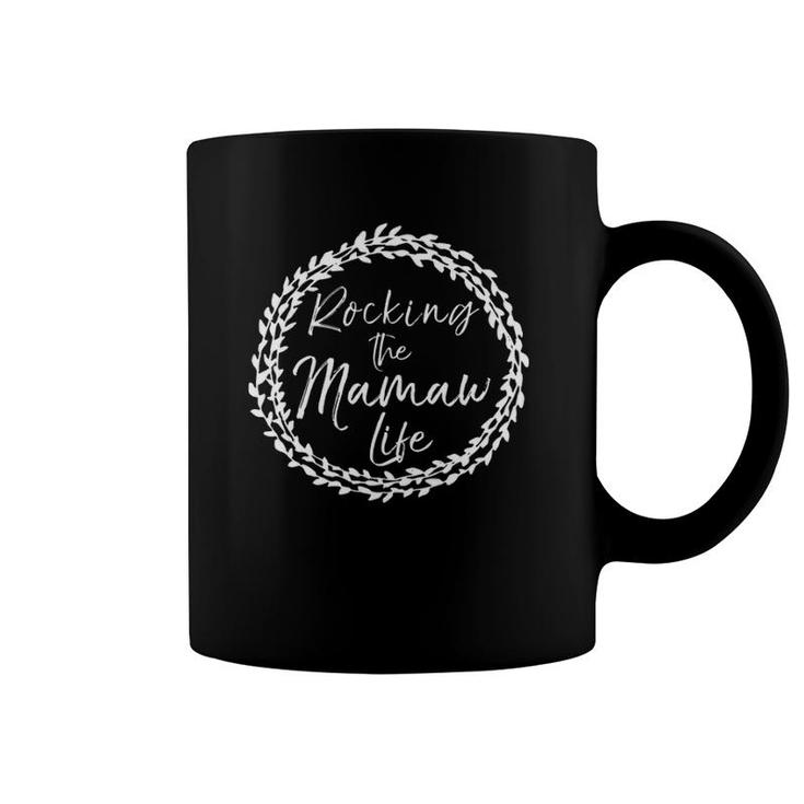Rocking The Mamaw Life  For Women Grandmother Gift Tee Coffee Mug
