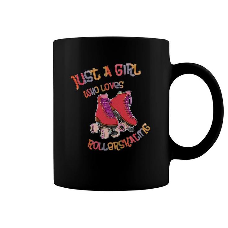 Roller Skates - Just A Girl Who Loves Roller Skating - Skate Coffee Mug