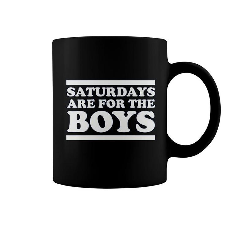 Saturdays Are For The Boys Coffee Mug
