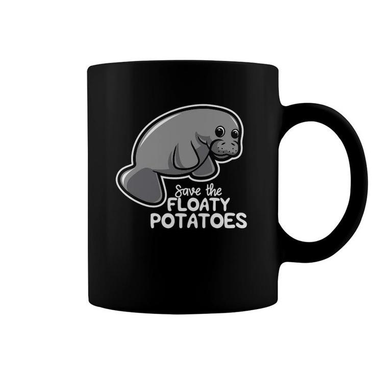 Save The Floaty Potatoes Hilarious Saying Unisex Coffee Mug