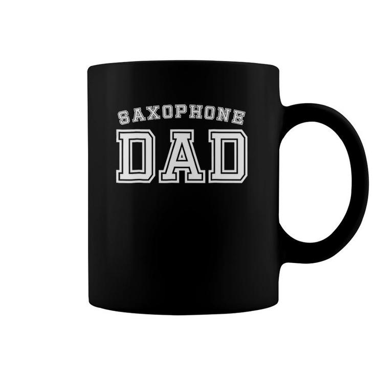 Saxophone Dad Cute Funny Fathers Day Gift Men Man Husband Coffee Mug