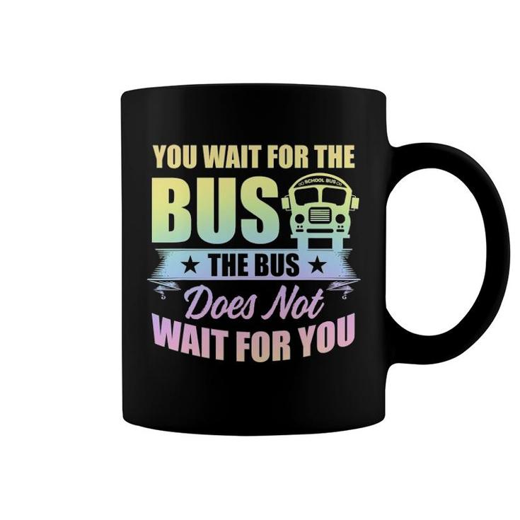 School Bus Driver Student Wait Stop Humor Pastel Rainbow Coffee Mug