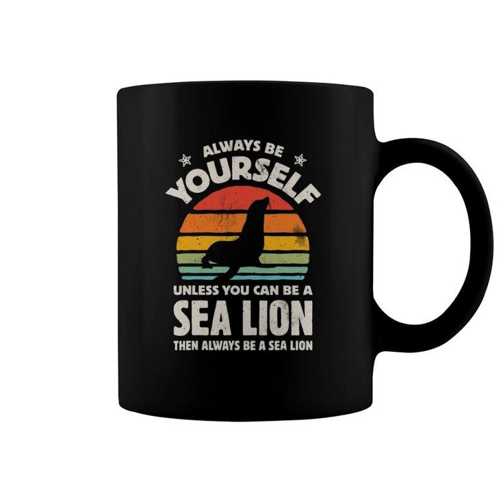 Sea Lion Always Be Yourself Retro Vintage 60S 70S Men Women Coffee Mug
