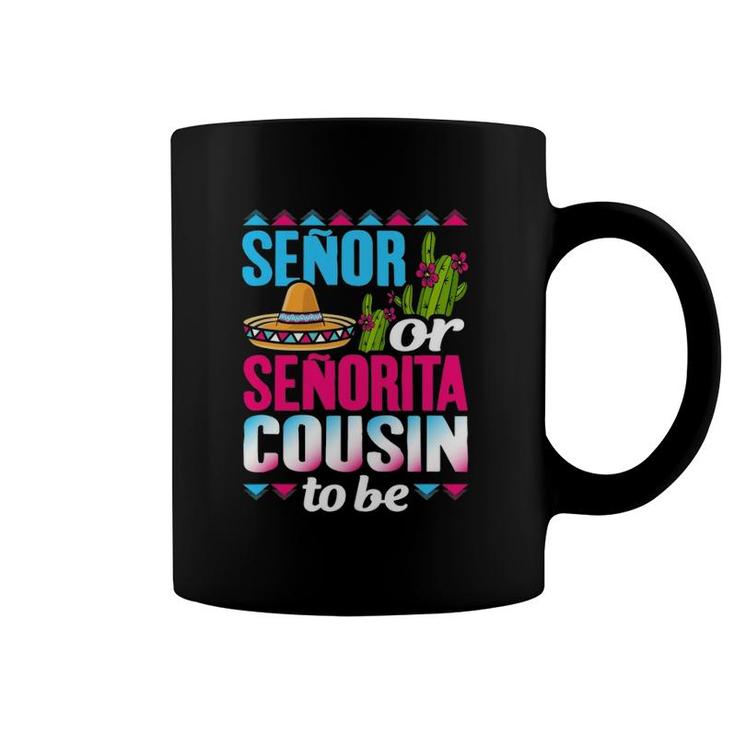 Senor Or Senorita Cousin To Be Gender Reveal Baby Party Gift Coffee Mug