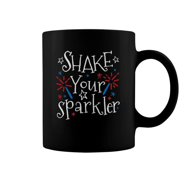 Shake Your Sparkler Funny 4Th Of July Independence Day Gift Coffee Mug