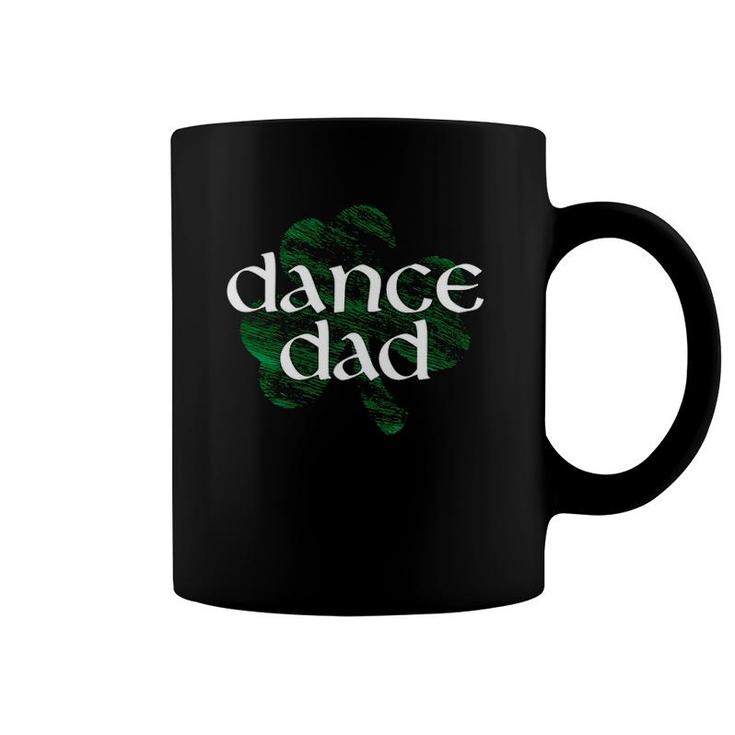 Shamrock Irish Dance Dad Gift Coffee Mug