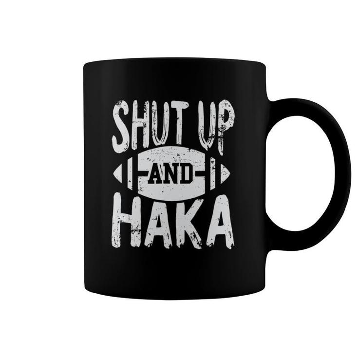 Shut Up And Haka New Zealand Rugby Team Jersey Coffee Mug