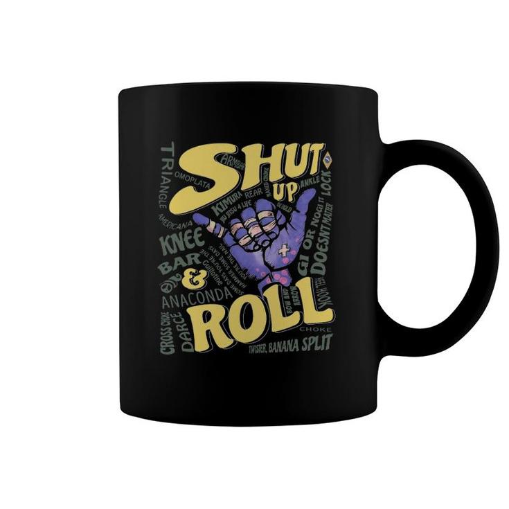 Shut Up And Roll Bjj Sport Lover Coffee Mug