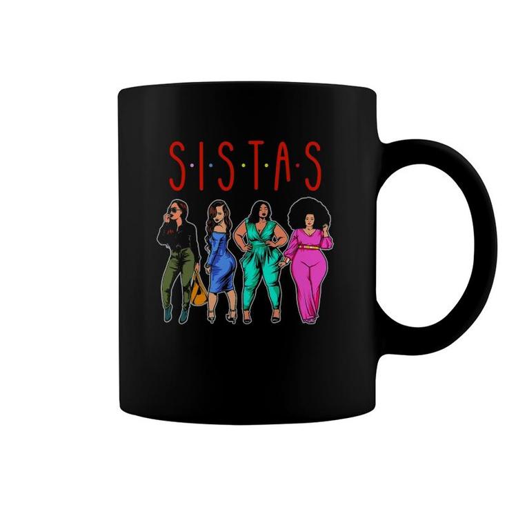 Sistas Cute Black Women Sista Sister Melanin Best Friends Coffee Mug