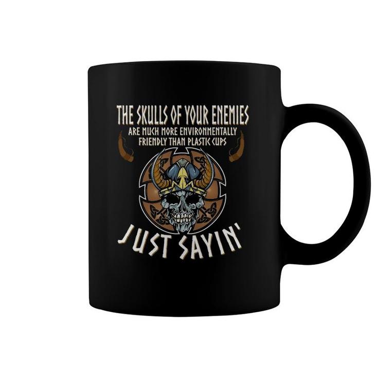 Skulls Of Your Enemies Funny Viking Quote Scandinavian Fans Coffee Mug