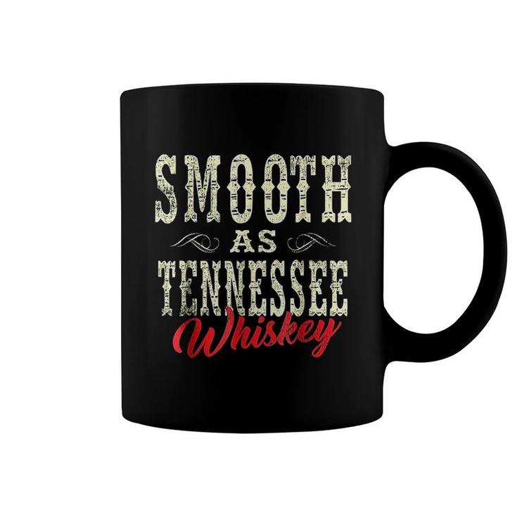 Smooth As Tennessee Whiskey Country Coffee Mug
