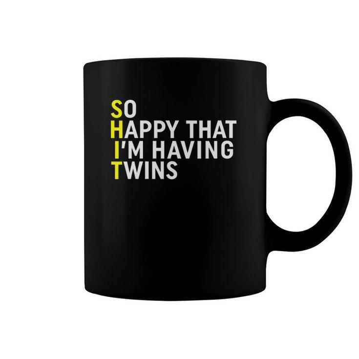 So Happy That I'm Having Twins Funny Twin Pregnancy Mom Coffee Mug