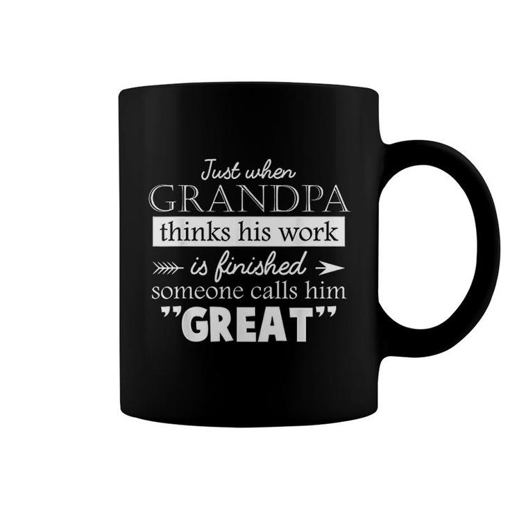 Someone Calls Him Great Grandpa Coffee Mug